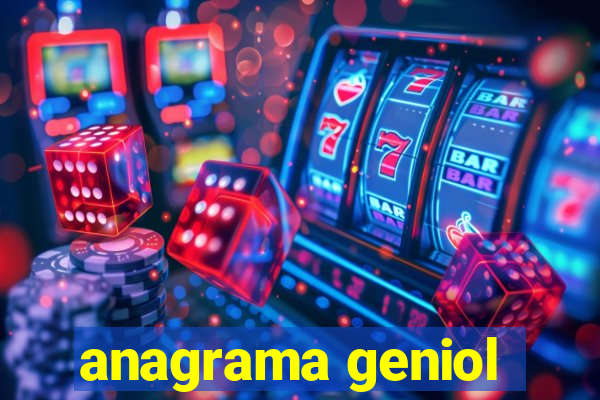 anagrama geniol